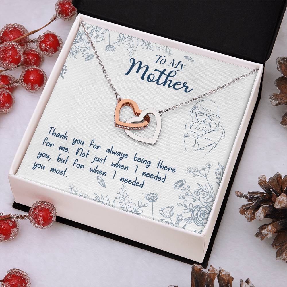 To My Mother, Thank You For Always Being There