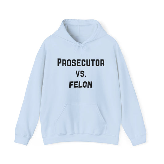 Prosecutor vs. Felon Unisex Heavy Blend™ Hooded Sweatshirt