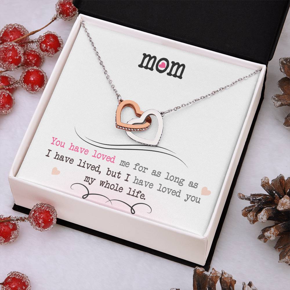 To My Mom, I Loved You My Whole Life